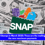 SNAP Food Stamps in March 2025 These are the mailing dates and the new maximum payments