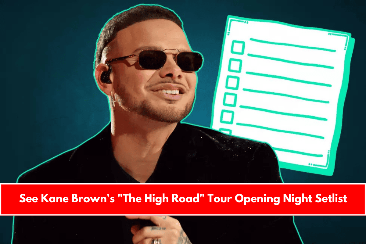 See Kane Brown's The High Road Tour Opening Night Setlist