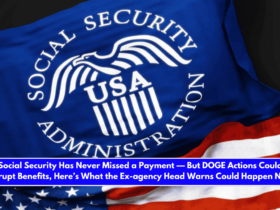 Social Security Has Never Missed a Payment — But DOGE Actions Could Disrupt Benefits, Here’s What the Ex-agency Head Warns Could Happen Next