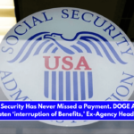 Social Security Has Never Missed a Payment. DOGE Actions Threaten ‘interruption of Benefits,’ Ex-Agency Head Says