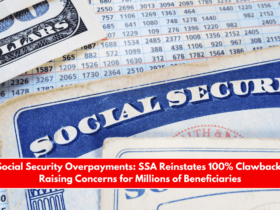 Social Security Overpayments SSA Reinstates 100% Clawback, Raising Concerns for Millions of Beneficiaries