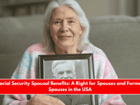 Social Security Spousal Benefits A Right for Spouses and Former Spouses in the USA