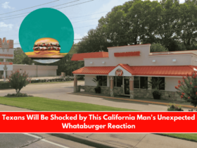 Texans Will Be Shocked by This California Man's Unexpected Whataburger Reaction