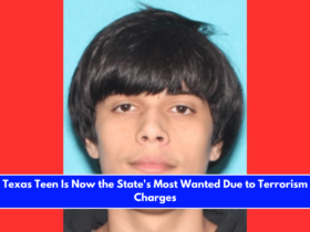 Texas Teen Is Now the State's Most Wanted Due to Terrorism Charges