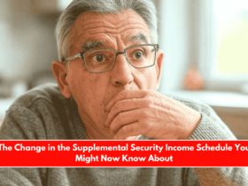 The Change in the Supplemental Security Income Schedule You Might Now Know About