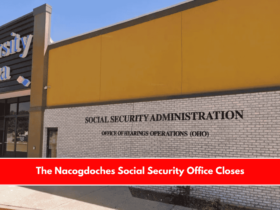 The Nacogdoches Social Security Office Closes