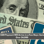 The Next SSDI Payment Will Arrive in a Few Days Some Will Get Over $4,000