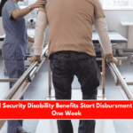 The Social Security Disability Benefits Start Disbursment Exactly in One Week