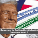 The US Government Verifies Up to $5,108 in Social Security Payments on March 19