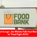 To combat hunger, the Wichita Falls Food Bank begins its "Food Fight 2025."