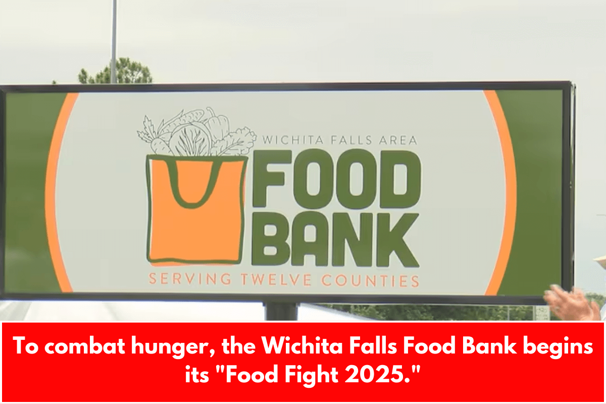 To combat hunger, the Wichita Falls Food Bank begins its "Food Fight 2025."