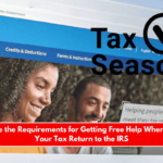 These Are the Requirements for Getting Free Help When Sending Your Tax Return to the IRS