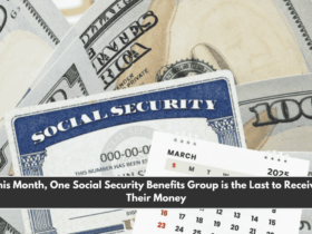 This Month, One Social Security Benefits Group is the Last to Receive Their Money