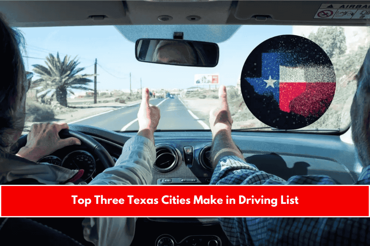 Top Three Texas Cities Make in Driving List