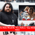 Touring Van Halen Would Be Very Hollow, Says Wolfgang Van Halen