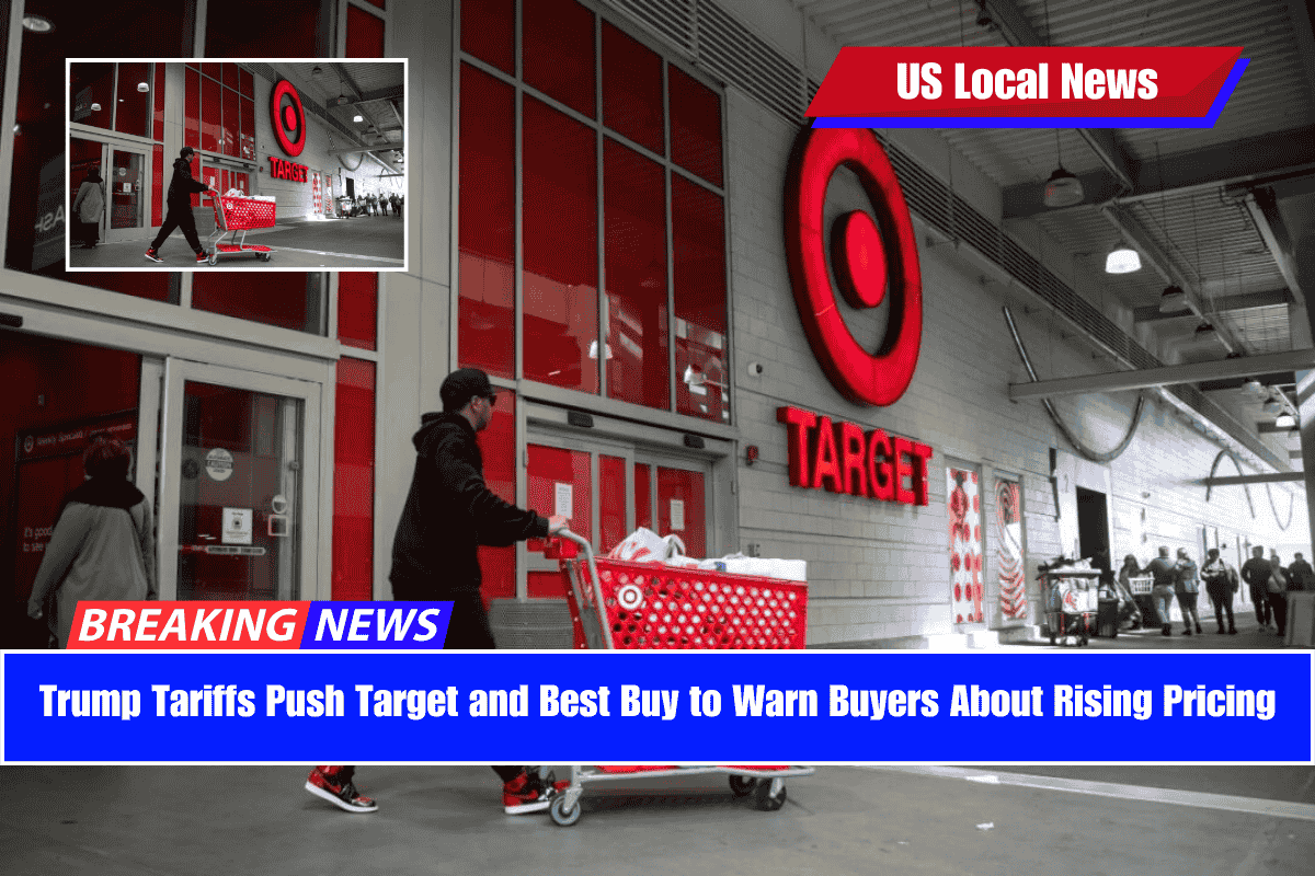 Trump Tariffs Push Target and Best Buy to Warn Buyers About Rising Pricing