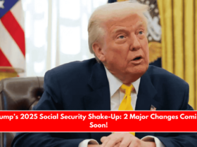 Trump’s 2025 Social Security Shake-Up 2 Major Changes Coming Soon!