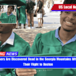 Twin Brothers Are Discovered Dead in the Georgia Mountains After Missing Their Flight to Boston