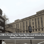 USDA Cuts $1B in Funding for Food Banks and Schools to Purchase Food From Local Farmers