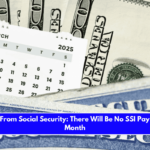 Warning From Social Security There Will Be No SSI Payment This Month