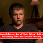 What Janelle Brown, Star of Sister Wives, Said on the Anniversary of Her Son Garrison's Passing