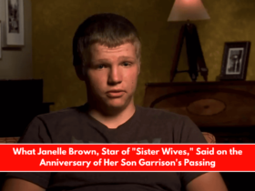 What Janelle Brown, Star of Sister Wives, Said on the Anniversary of Her Son Garrison's Passing