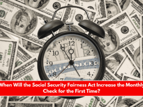 When Will the Social Security Fairness Act Increase the Monthly Check for the First Time