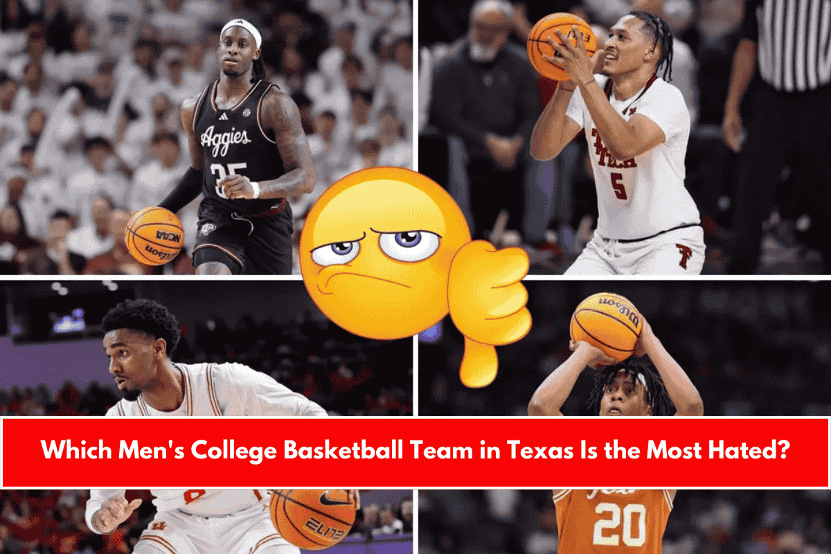 Which Men's College Basketball Team in Texas Is the Most Hated