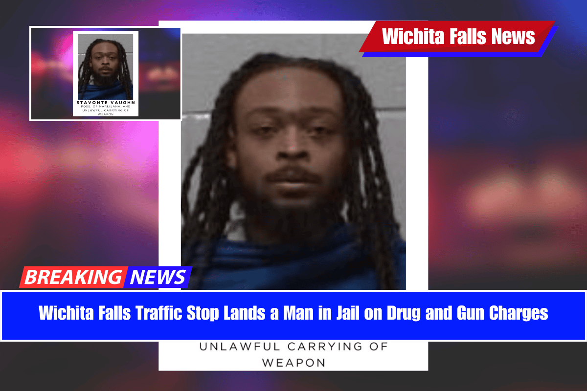 Wichita Falls Traffic Stop Lands a Man in Jail on Drug and Gun Charges