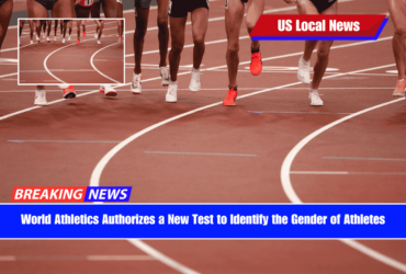 World Athletics Authorizes a New Test to Identify the Gender of Athletes
