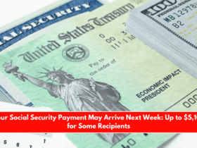 Your Social Security Payment May Arrive Next Week Up to $5,108 for Some Recipients