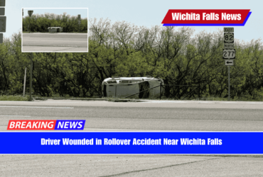 Driver Wounded in Rollover Accident Near Wichita Falls