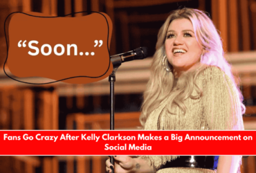 Fans Go Crazy After Kelly Clarkson Makes a Big Announcement on Social Media