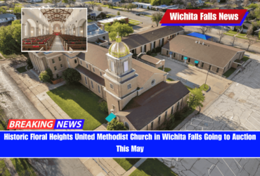 Historic Floral Heights United Methodist Church in Wichita Falls Going to Auction This May