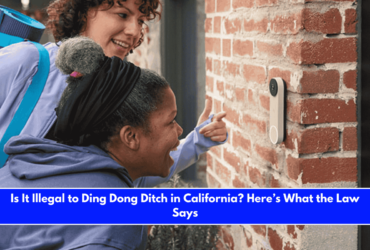 Is It Illegal to Ding Dong Ditch in California Here’s What the Law Says