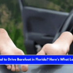 Is It Illegal to Drive Barefoot in Florida Here's What Law Says!