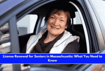 License Renewal for Seniors in Massachusetts What You Need to Know