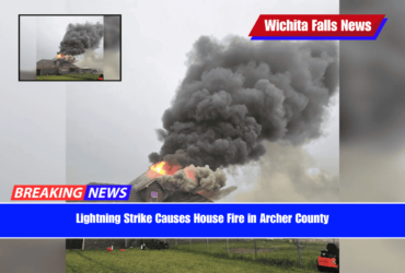 Lightning Strike Causes House Fire in Archer County