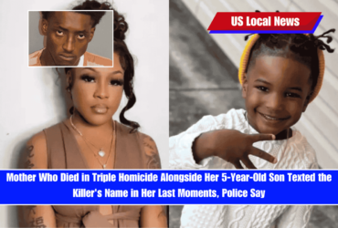 Mother Who Died in Triple Homicide Alongside Her 5-Year-Old Son Texted the Killer's Name in Her Last Moments, Police Say