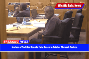 Mother of Toddler Recalls Fatal Crash in Trial of Michael Carlson