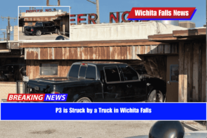 P3 is Struck by a Truck in Wichita Falls