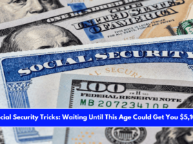 Social Security Tricks Waiting Until This Age Could Get You $5,108