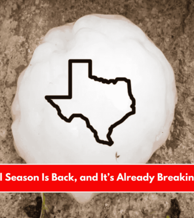 Texas Hail Season Is Back, and It’s Already Breaking Records