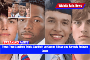 Texas Teen Stabbing Trials Spotlight on Caysen Allison and Karmelo Anthony Cases