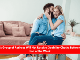 This Group of Retirees Will Not Receive Disability Checks Before the End of the Week