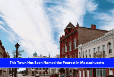 This Town Has Been Named the Poorest in Massachusetts