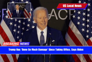 Trump Has ‘Done So Much Damage’ Since Taking Office, Says Biden