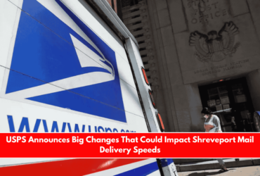 USPS Announces Big Changes That Could Impact Shreveport Mail Delivery Speeds