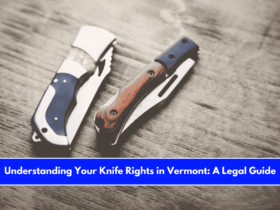 Understanding Your Knife Rights in Vermont A Legal Guide