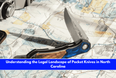 Understanding the Legal Landscape of Pocket Knives in North Carolina